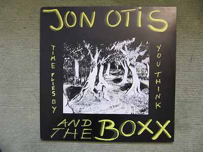 Jon Otis And The Boxx, Time Flies By You Think, Top Zustand!!!