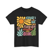 School's Out Forever Teacher Shirt, Retirement 2025 Retired Teacher Summer Shirt