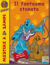 Scooby-Doo IL FANTASMA STONATO ed. Battello a Vapore Ottimo B1