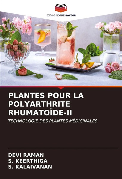 Plantes Pour LA Polyarthrite RHUMATOÏDE-II Technologie DES Plantes MÉDicinales-image