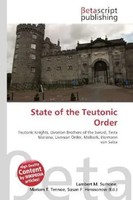 Lambert M. Surhone (U. A.) | State Of The Teutonic Order | Taschenbuch (2026)