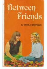Between Friends 1978 12-4 Scholastic Sheila Garrigue