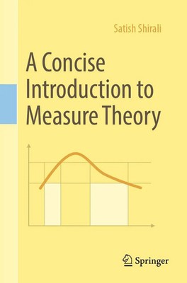 A Concise Introduction to Measure Theory Satish Shirali Taschenbuch x Englisch