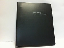 Stahlbau Konstruktionen. Deutscher Stahlbau -...