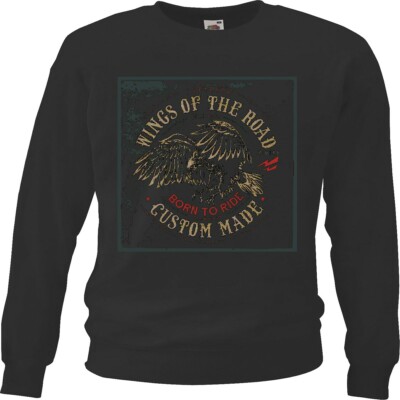Sweatshirt WINGS OF THE ROAD BORN TO RIDE CUSTOM MADE BIKERSHIRT MOTORRAD