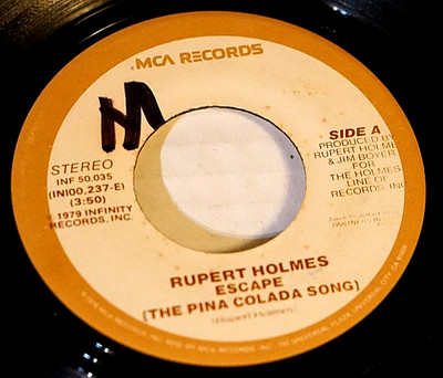 RUPERT HOLMES  Escape (The Pina Colada Song) /  Drop It  | 1979 MCA 7'' Record G+