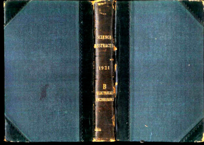 VINTAGE 1921 SCIENCE ABSTRACTS 1921 B ELECTRICAL ENGINEERING 654 PAGES