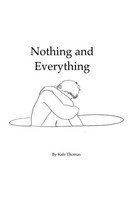 Kale Thomas | Nothing And Everything | Taschenbuch | Englisch (2022)
