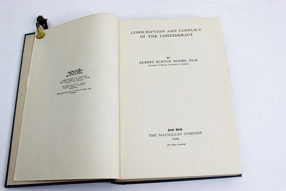 CONSCRIPTION AND CONFLICT IN THE CONFEDERACY by A B Moore 1924 1st Ed HB in DJ - Image 2 of 4