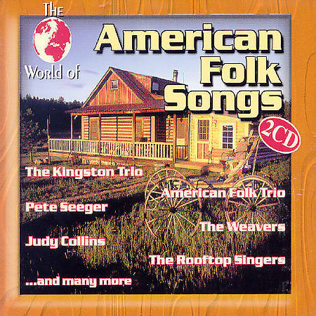 World of American Folk Songs by Various Artists (CD, Sep-1997, 2