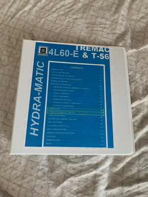 T-56 6 Speed Manual & 4L60E HYDRAMATIC Transmisison REBUILD SERVICE binder