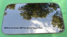 2005 LINCOLN AVIATOR OEM FACTORY YEAR SPECIFIC SUNROOF GLASS FREE SHIPPING