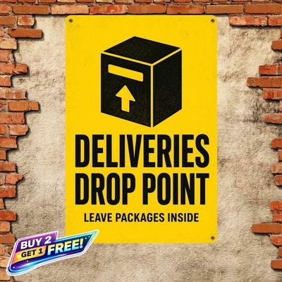 Heavy Duty Parcel Drop Box Warning Metal Sign Delivery Notice