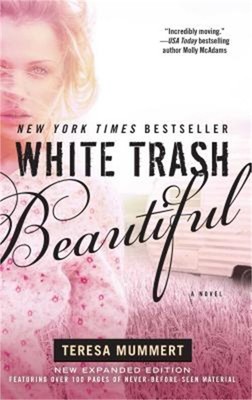 White Trash Beautiful (Paperback or Softback)