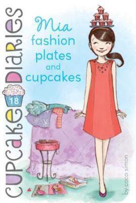 Mia Fashion Plates and Cupcakes; Cupcake Diar- 1442497904, paperback, Coco Simon