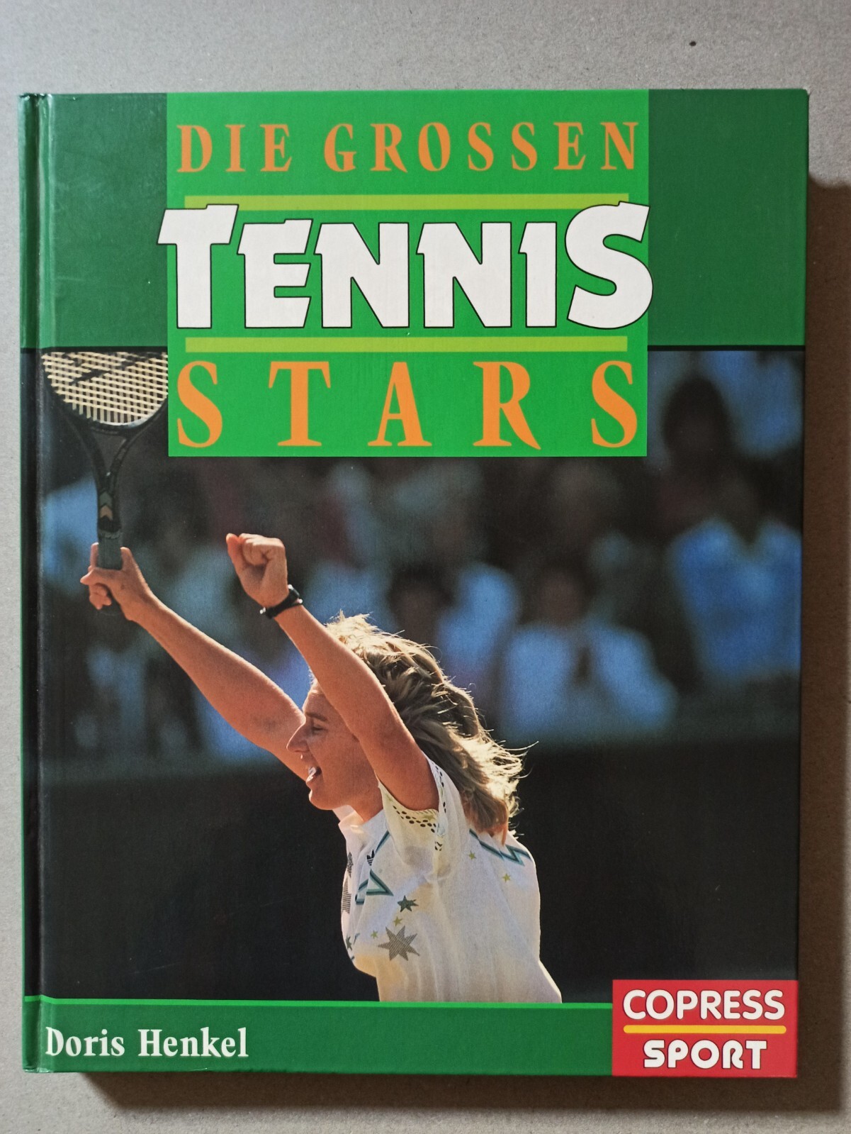 Die großen Tennis- Stars von Doris Henkel | Buch | Zustand Sehr Gut - Doris Henkel