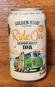  Ride On 10 Hop Hazy IPA  12 Oz. Beer Can By Golden Road Brewing Los Angeles CA 