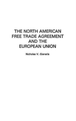 The North American Free Trade Agreement And The European Union