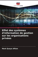 Mark Quaye Affum | Effet Des SystèMes D'information De Gestion Sur Les...