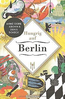 Hungrig auf Berlin von Scheck, Denis | Buch | Zustand sehr gut - Bild 1 von 2