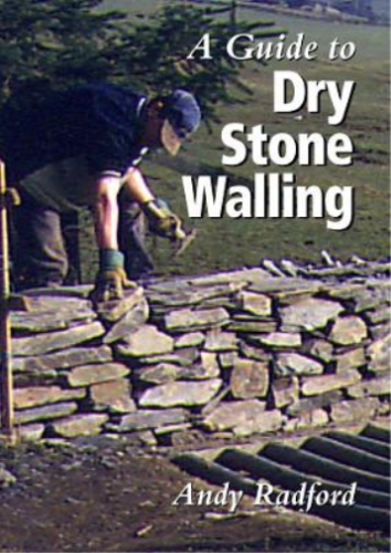 Andy Radford A Guide to Dry Stone Walling (Paperback) (UK IMPORT) - Picture 1 of 1