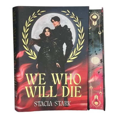 洋書 We who will die, Fairyloot edition FairyLoot Romantasy We Who Will Die by Stacia Stark - December