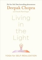 Deepak Chopra Living In The Light