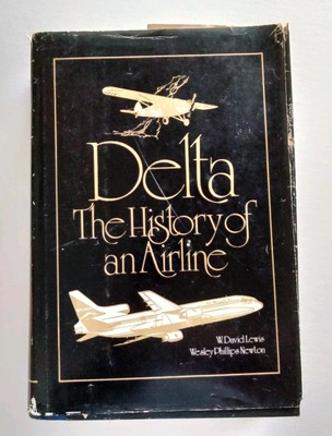 Delta The History of an Airline David Lewis 1979 Vintage Delta Air Lines