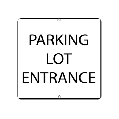 Square Metal Sign Multiple Sizes Parking Lot Entrance Security
