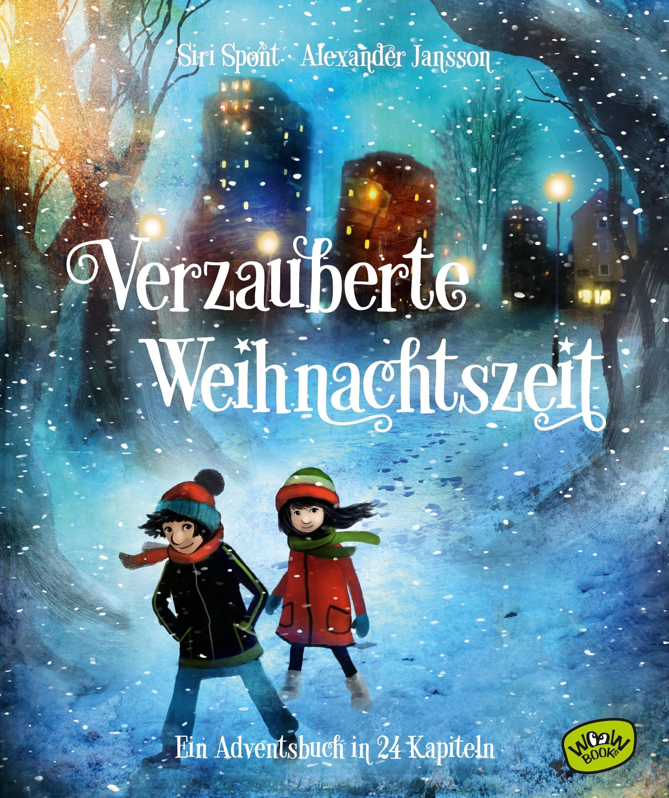 Verzauberte Weihnachtszeit - Ein Adventsbuch In 24 Kapiteln, Siri