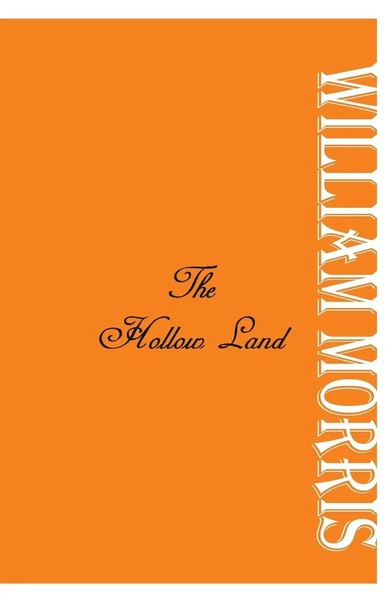 William Morris | The Hollow Land | Taschenbuch | Englisch (2017)-image