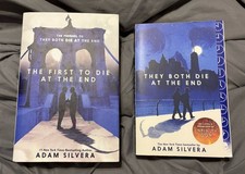 The First To Die At The End hardcover They both die at the End Paperback Silvera
