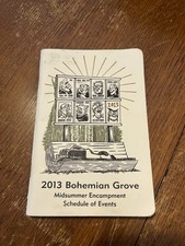 Bohemian Grove 2013 Midsummer Encampment Schedule Of Events Booklet