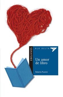 Un amor de libro/ A Love of Books (Ala delta: serie azul... | Buch | Zustand gut - Piumini, Roberto