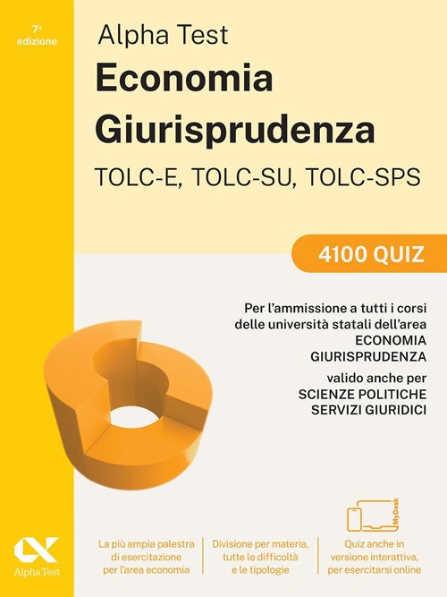 Alpha Test. Economia. TOLC-E, TOLC-SU, TOLC-SPS. 4100 quiz - 2025