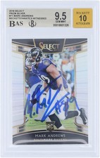 Mark Andrews Ravens Signed 2018 Panini Select Silver #71 BAS 9.5/10 Rookie Card