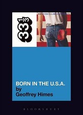 Bruce Springsteen's Born in the USA by Geoffrey Himes (Paperback, 2005)
