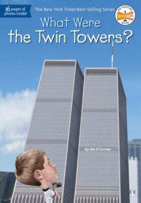 What Were the Twin Towers? by Jim O'Conner & Who HQ (Paperback)