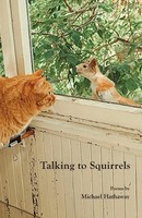 Talking To Squirrels Michael Hathaway Taschenbuch Kartoniert / Broschiert 2019