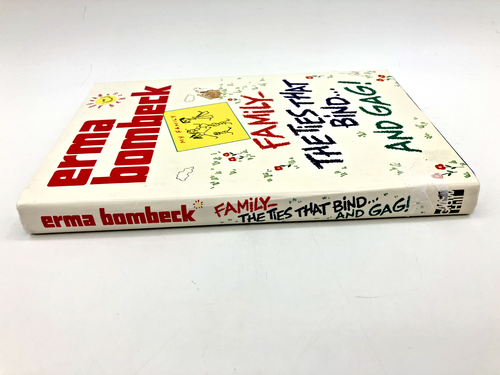 Signed Vintage 1987 1st Ed Erma Bombeck FAMILY - THE TIES THAT BIND ... AND GAG! - Picture 5 of 6