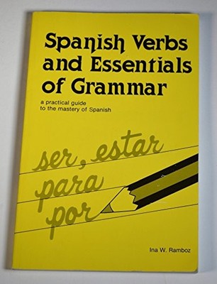 Spanish Verbs And Essentials of Grammar (Verbs an... by Ramboz, Ina W. Paperback