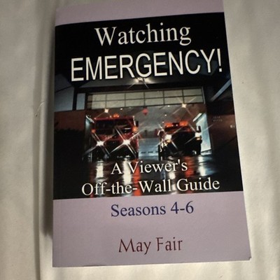 Watching EMERGENCY! Off-the-Wall Guide Seasons 4-6 Paperback May Fair