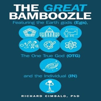 The Great Bamboozle Featuring the Earth Gods (Egs) the One True G