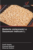 Sunil Umate (U. A.) | Badania Zmienno¿Ci U Sesamum Indicum L. | Taschenbuch