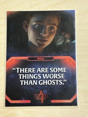2023 Stranger Things 4 Quotes #Q-13 There Are Some Things Worse Than Ghosts Max