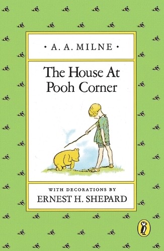 A. A. Milne The House at Pooh Corner (Tascabile) Winnie-the-Pooh