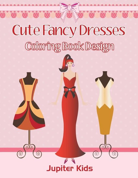 Jupiter Kids | Cute Fancy Dresses | Taschenbuch | Englisch (2016) | Jupiter Kids-image