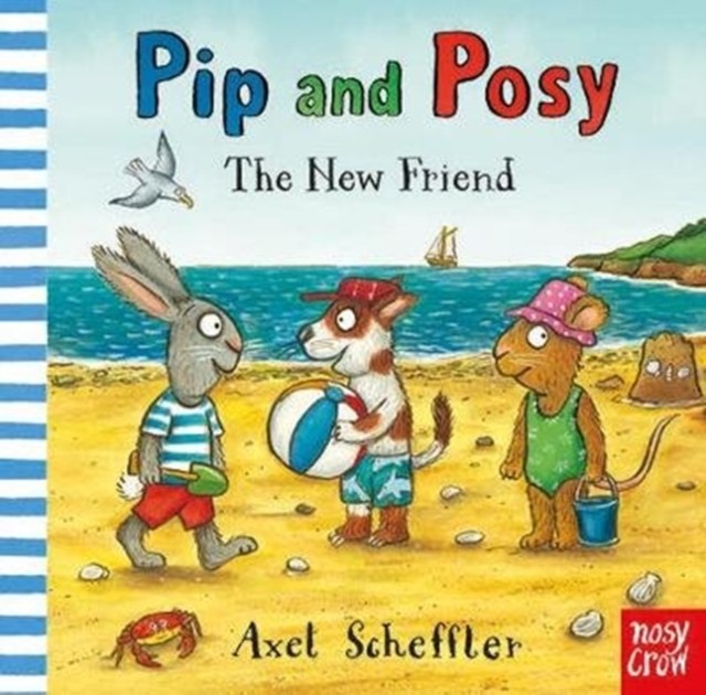 Pip and Posy: The New Friend by Camilla  Reid (Board book)