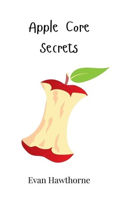 Evan Hawthorne | Apple Core Secrets | Buch | Englisch (2025) | EAN 9781805864127