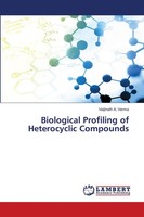Biological Profiling Of Heterocyclic Compounds Vaijinath A. Verma Taschenbuch